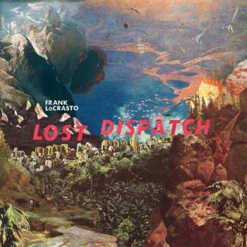 CD Frank Locrasto: Lost Dispatch