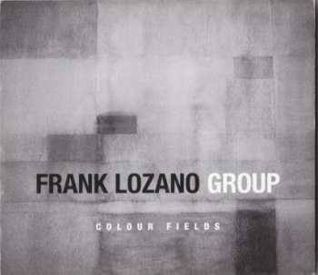 CD Frank Lozano Group: Colour Fields