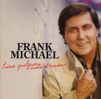 CD Frank Michael: Encore Quelques Mots D'Amour