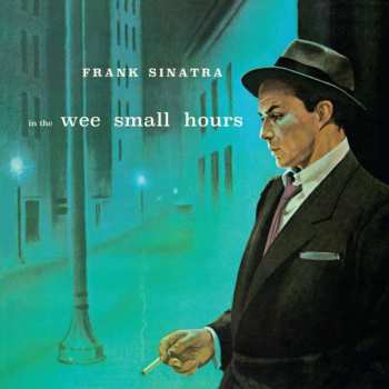 CD Frank Sinatra: In The Wee Small Hours