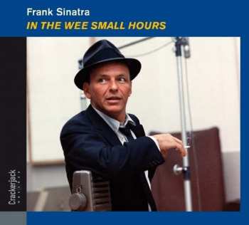 CD Frank Sinatra: In The Wee Small Hours DLX