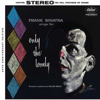 2LP Frank Sinatra: Frank Sinatra Sings For Only The Lonely (60th Anniversary Edition) DLX