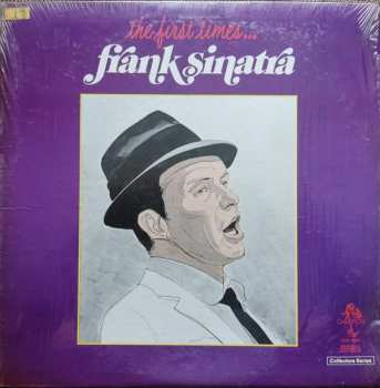 LP Frank Sinatra: The First Times...