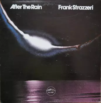 Frank Strazzeri: After The Rain