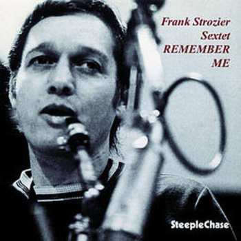 CD Frank Strozier Sextet: Remember Me