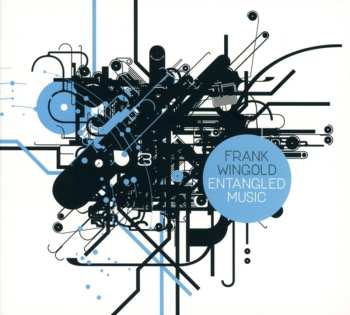 Album Frank Wingold: Entangled Music