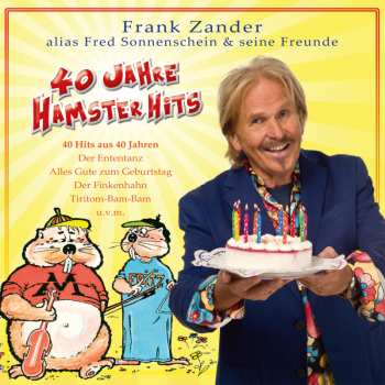 2CD Frank Zander: 40 Jahre Hamster Hits