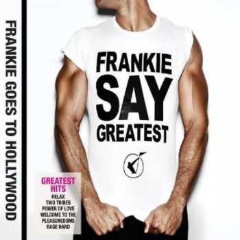 CD Frankie Goes To Hollywood: Frankie Say Greatest