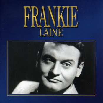 Album Frankie Laine: The World Of Frankie Laine