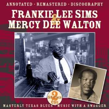 Album Frankie Lee Sims: Masterly Texas Blues ⋅ Music With A Swagger