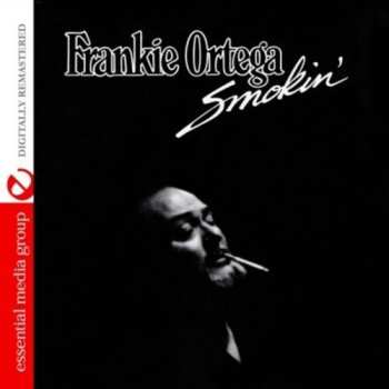 Album Frankie Ortega: Smokin'