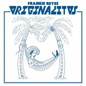LP Frankie Reyes: Originalitos