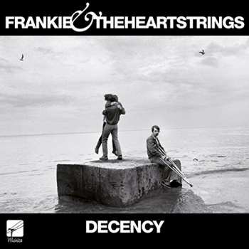 CD Frankie & The Heartstrings: Decency