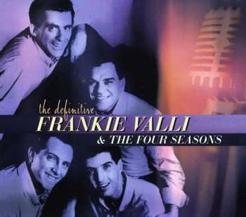 CD The Four Seasons: The Definitive Frankie Valli & The Four Seasons