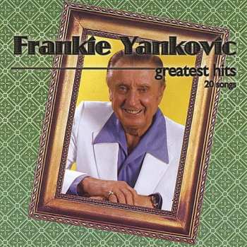 Album Frankie Yankovic And His Yanks: Best Loved Polkas & Waltzes