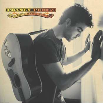 Album Franky Perez: Poor Man's Son