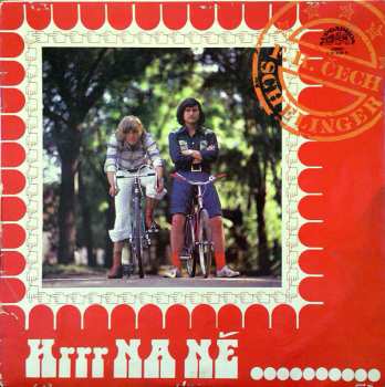 LP Jiří Schelinger: Hrrr Na Ně …