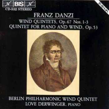CD Love Derwinger: Volume 3 - Wind Quintets, Op. 67 Nos. 1-3 / Quintet For Piano And Wind, Op. 53