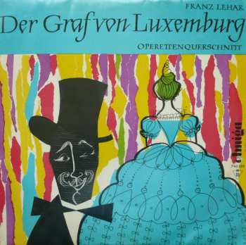 Album Franz Lehár: Der Graf Von Luxemburg
