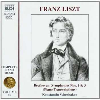 CD Franz Liszt: Beethoven: Symphonies Nos. 1 & 3 (Piano Transcriptions)