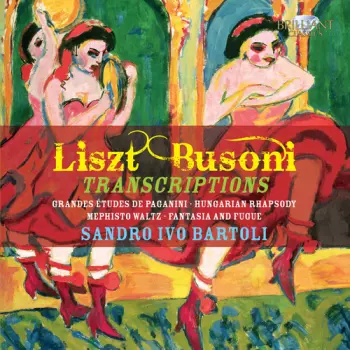 Franz Liszt: Studies And Transcriptions
