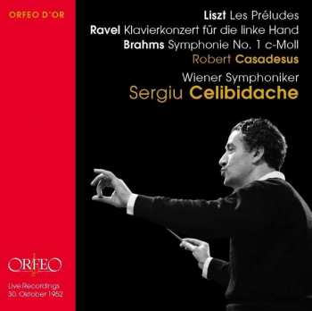 2CD Johannes Brahms: Les Preludes - Klavierkonzert Fur Die Linke Hand - Symphonie No. 1 C-Moll Op. 68