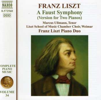 CD Franz Liszt: A Faust Symphony (Version For Two Pianos)
