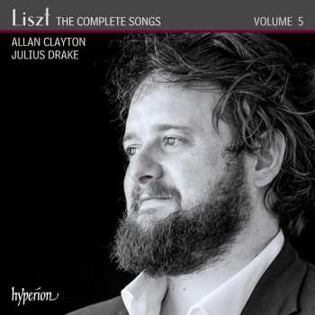 CD Franz Liszt: The Complete Songs, Volume 5