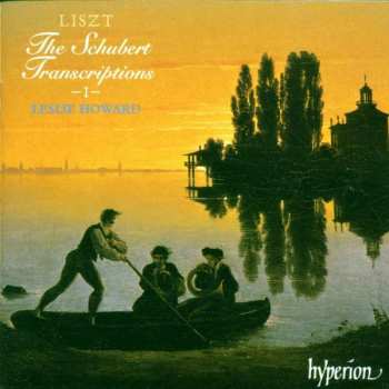 Album Franz Schubert: The Schubert Transcriptions – I – 