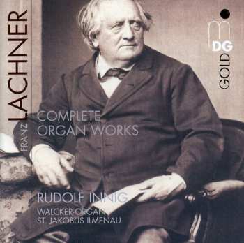 CD Rudolf Innig: Complete Organ Works