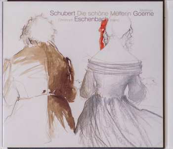 CD Franz Schubert: Die Schöne Müllerin