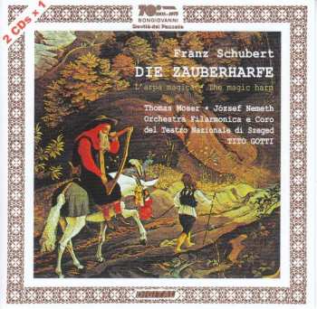 2CD Franz Schubert: Die Zauberharfe