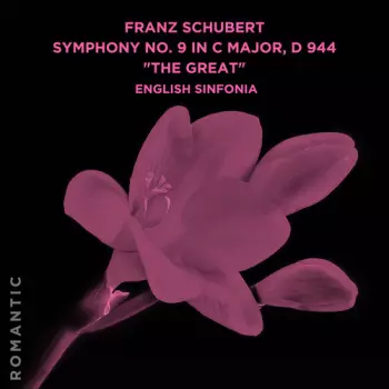 Symphony No. 9 In C Major, D 944 "The Great"