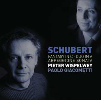 CD Franz Schubert: Fantasy In C - Duo In A Arpeggione Sonata