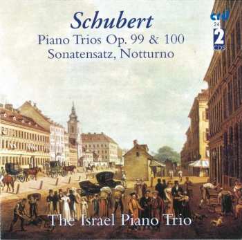 Album Franz Schubert: Trio Opus 100, Sonatensatz & Notturno