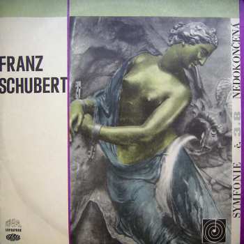 LP Franz Schubert: Symfonie Č.  3.8 Nedokončená