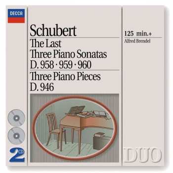 2CD Franz Schubert: The Last Three Piano Sonatas D. 958; 959; 960, Three Piano Pieces D. 946
