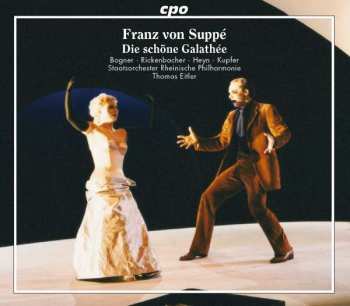 CD Franz von Suppé: Die Schöne Galathée - Original Version 1865