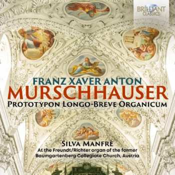 Album Silva Manfre: Prototypon Longo-Breve Organicum