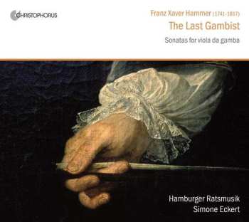 CD Hamburger Ratsmusik: The Last Gambist