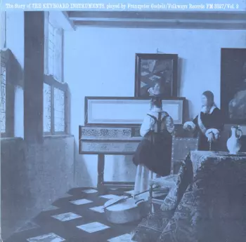 The Story Of The Keyboard Instruments Vol. 2