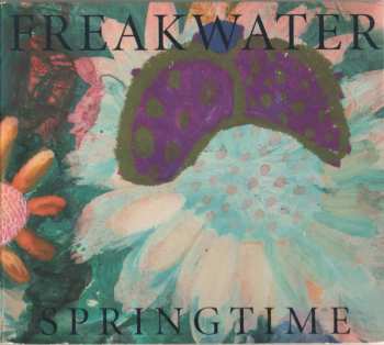 Album Freakwater: Springtime