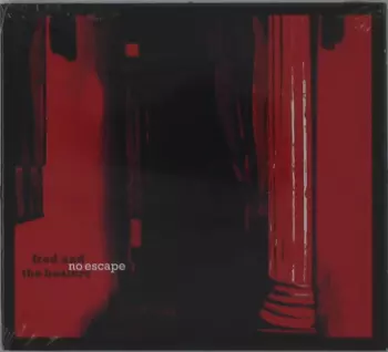 Fred And The Healers: No Escape