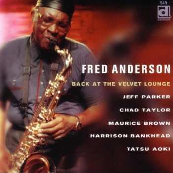 CD Fred Anderson: Back At The Velvet Lounge
