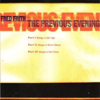 CD Fred Frith: The Previous Evening