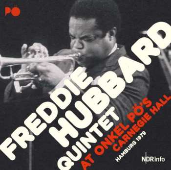 CD Freddie Hubbard Quintet: At Onkel Pö's Carnegie Hall Hamburg 1978