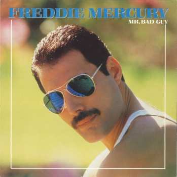 LP Freddie Mercury: Mr. Bad Guy