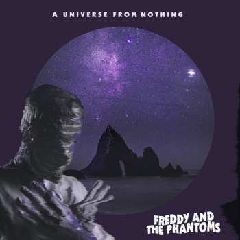 CD Freddy And The Phantoms: A Universe From Nothing