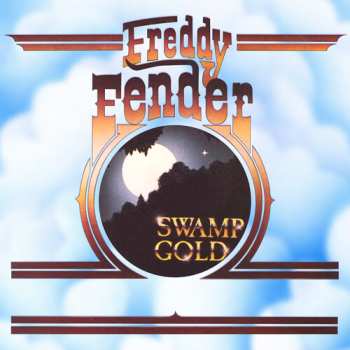 Album Freddy Fender: Swamp Gold