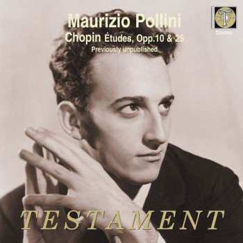 CD Frédéric Chopin: Maurizio Pollini Plays Chopin Études, Opp 10 & 25
